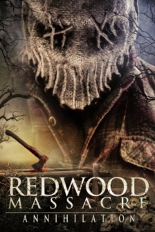 Redwood Massacre Annihilation