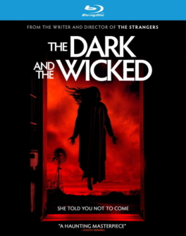 The Dark And The Wicked