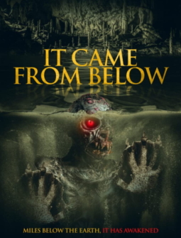 It Came from Below