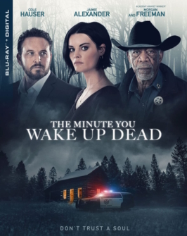 The Minute You Wake Up Dead