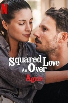 Squared Love All Over Again