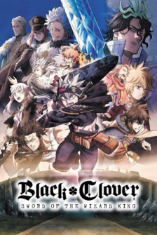 Black Clover Sword of the Wizard King