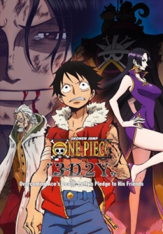 One Piece TV Special 05 3D2Y Ueberwinde Aces Tod Das Geluebde der Kameraden