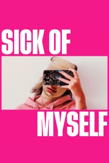 Sick of Myself