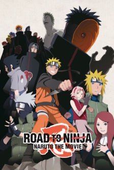 Naruto Shippuden The Movie 6 Road to Ninja