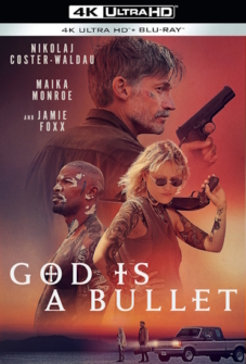 God Is a Bullet