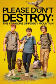 Please Dont Destroy The Treasure of Foggy Mountain