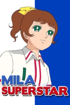 Mila Superstar - Season 1
