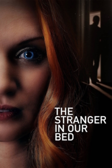 The Stranger In Our Bed