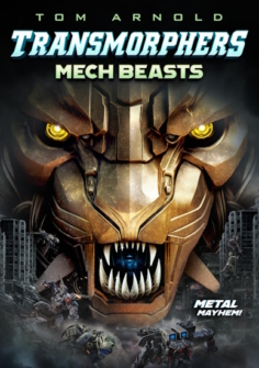 Transmorphers 2 Kriegsbestien Mech