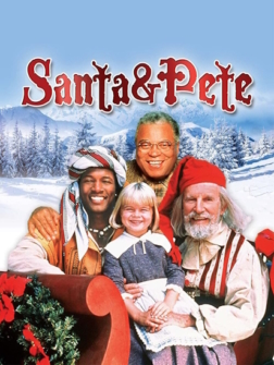 Santa und Pete Die wahre Geschichte vom Weihnachtsmann