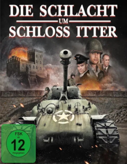 Die Schlacht Um Schloss Itter