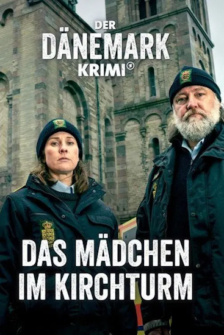 Der Dänemark-Krimi - Das Mädchen im Kirchturm