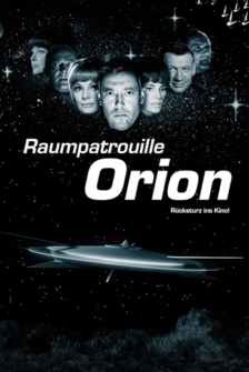 Raumpatrouille Orion: Rücksturz ins Kino!